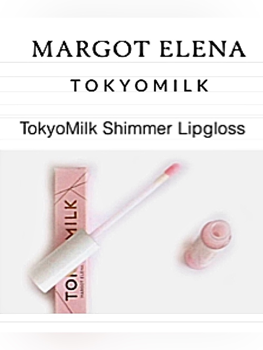 Tokyo Milk Makeup Margot Elena Shimmer Sheer Lip Gloss Discontinued NEVER USED